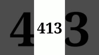 Four Hundred And Thirteen Comment What Is Special For You With This Number