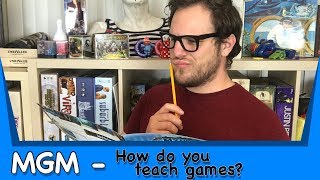 Meta Game Minute: How do you teach games?