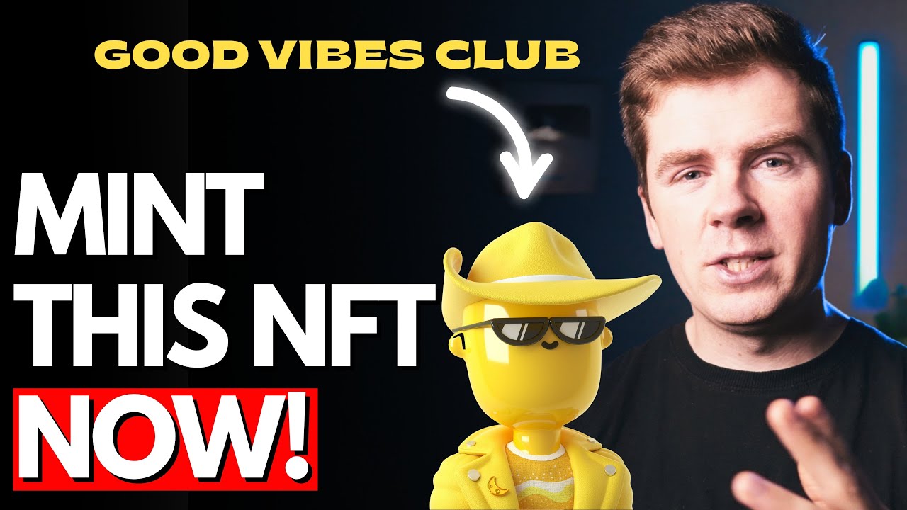 Mint This NFT ASAP! (Urgent! 2 Days Left!) Good Vibes Club is The Next 100x NFT Project? DO THIS!