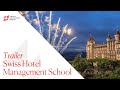Swiss Hotel Management School - School Presentation