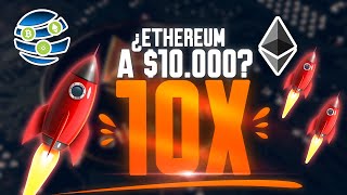 ✅¿Puede Ethereum alcanzar los $10,000? El $ETH se está preparado para 10x de incremento