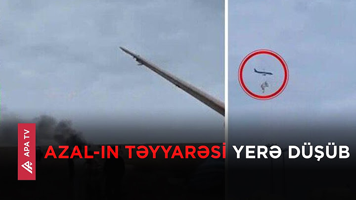 AZAL-ın Bakı-Qroznı reysini yerinə yetirən sərnişin təyyarəsi qəzaya uğrayıb – APA TV