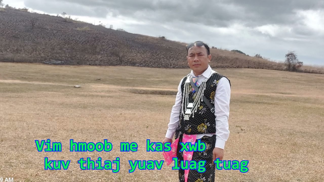 vim hmoob me ka xwb kuv thiaj yuav luag tuag qub dab neeg