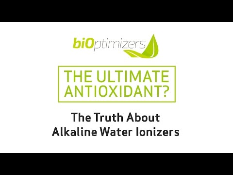 The Ultimate AntiOxidant? The truth about alkaline water ionizers