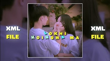 LOKHI KOINGNA MA 💗😞 NEW KAUBRU SONG💫 (XML FILE LINK DESCRIPTION) 📩🗃️ (#xmlpreset #Trending #kaubru)