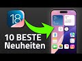 iOS 18 - Die 10 besten NEUEN Funktionen für dein iPhone