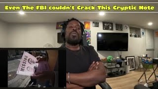 Even The FBI Couldn’t Crack This Cryptic Note (Mr. Ballen Reaction)