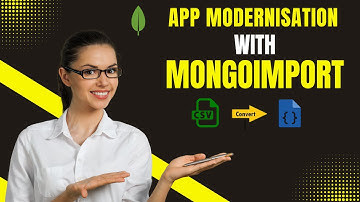 Modernize Apps at Scale: Transform CSV to JSON with MongoImport | ETL Tutorial for MongoDB
