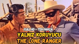 Yalnız Koruyucu | (The Lone Ranger) Türkçe Dublaj İzle | Kovboy Filmi | 1950 | Full Film İzle