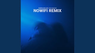 Embrasse moi (nowifi Remix)