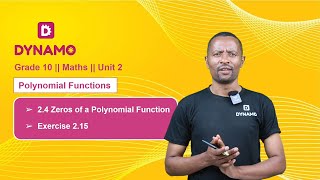 Grade 10 || Math || Unit 2 || Part 10 || 2.4 Zeros of a Polynomial Function & Exercise 2.15