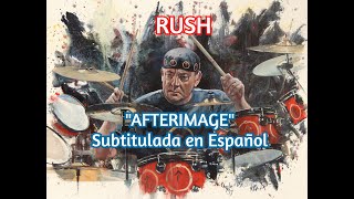 RUSH - "AFTERIMAGE" (Subtitulada en español)