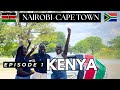 Nairobi kenya to cape town south africa by road  road trip by liv kenya episode 1 kenya