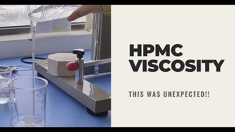 HPMC viscosity This Was Unexpected!!