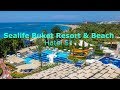 Отель SEALIFE BUKET RESORT & BEACH 5*| Турция, Окуджалар
