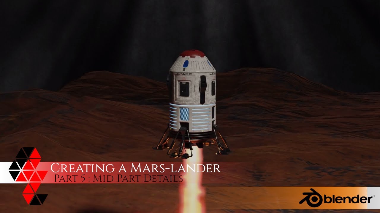Create a Mars-Lander Animation in Blender 2.8 - Part 5  - Adding detail to the Mid Part