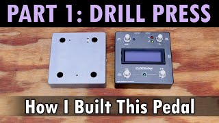 Part 1: Drill Press (How To Build a Stomp Box using a Hammond Enclosure. A Short Tutorial.)