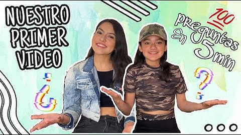 NUESTRO PRIMER VIDEO 🤩 100 preguntas en 5 minutos
