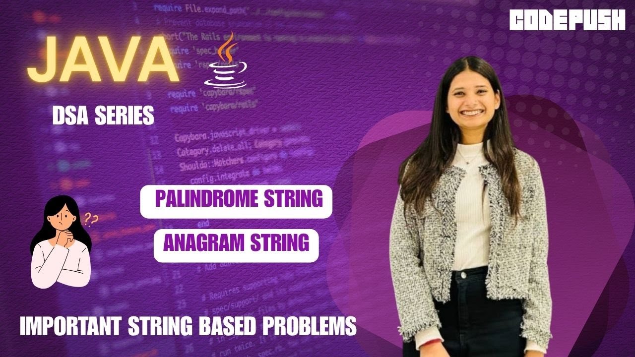 Palindrome & Anagram Strings in Java | String Interview Questions ...