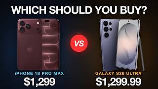 iPhone 18 Pro Max vs Galaxy S26 Ultra: The Real Truth