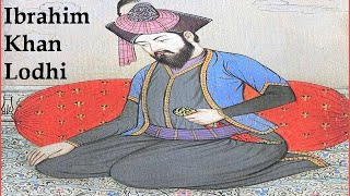 Biography Sultan Ibrahim Lodhi In English Ii History Indus Ii
