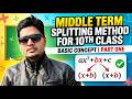 PART 1 ||10TH CLASS || MIDDLE TERM SPLITTING METHOD || BASIC CONCEPT