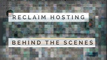Reclaim Hosting: Behind the Scenes