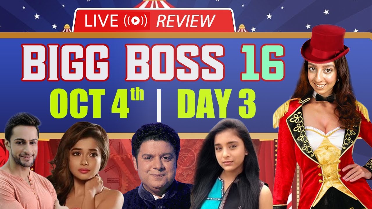 [[LIVE]] BIGG BOSS 16 Review Day 3 | 4th October | Bigg Boss 16 Full Episode Review