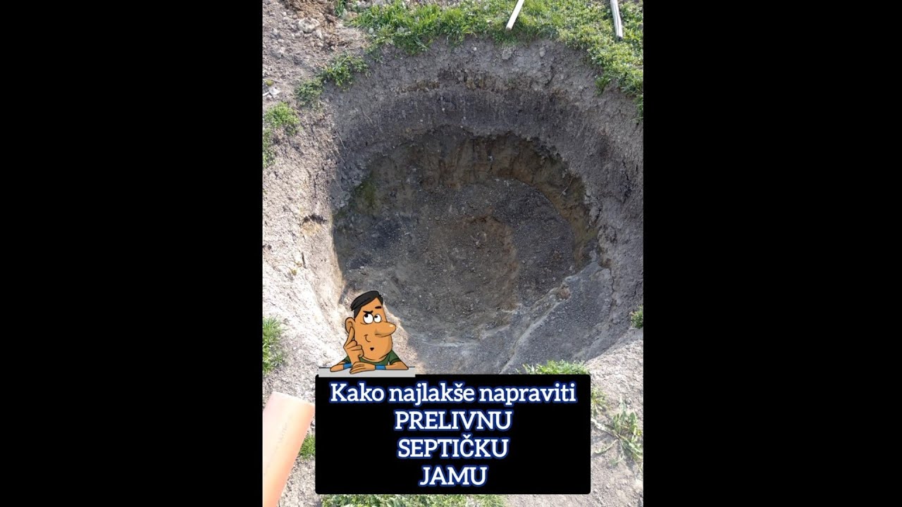Kako najlakše napraviti prelivnu septičku jamu