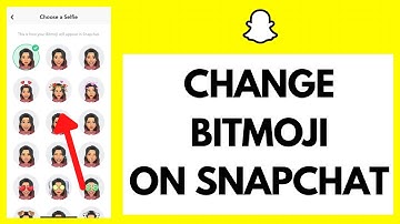 How To Change Bitmoji On Snapchat (2023)