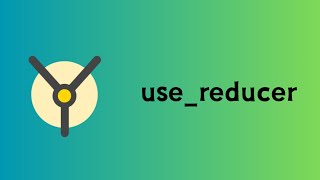 Yew | use_reducer | Rust | Frontend | Tutorial 15