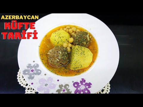 AZERBAYCAN KÜFTE BOZBAŞ TARİFİ / MASTERCHEF AZARBAYCAN YEMEKLERİ - ULUSAL TARİFLER SERİSİ -2