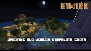 Updating Old Worlds! Snapshot 21w15a
