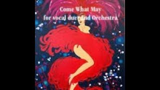 Come What May (Moulin Rouge) David Baerwald &amp; Kevin Gilbert arranged for orchestra by John Langley