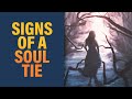Do You Have a Soul Tie? Here Are the Signs…