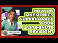 How Do Mnemonics Supercharge Your Last-minute Revision? - Ultimate Study Hacks