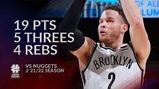 Blake Griffin 19 pts 5 threes 4 rebs vs Nuggets 21/22 season