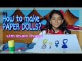 How to make paper doll  khushi thakuri 