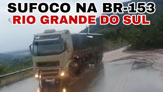 Perigo na BR-153 no Rio Grande do Sul