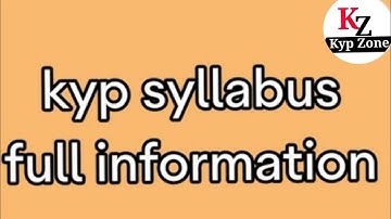 kyp syllabus || introduce of kyp syllabus full information ||
