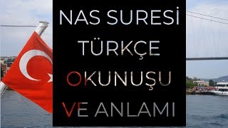 Nas Suresi Türkçe Okunuşu ve Anlamı Resimi