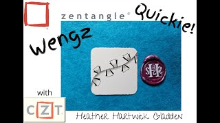 Wengz | Zentangle® Quickie