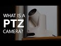 What is a PTZ camera?