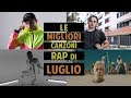 LE MIGLIORI CANZONI RAP DI LUGLIO