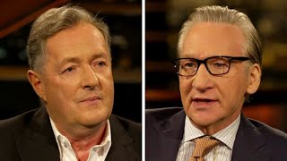 Piers Morgan vs Bill Maher | The Full Interview