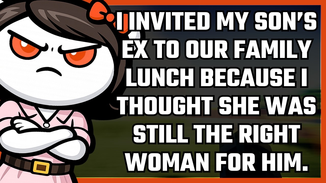 I invited my son's ex to our family lunch because I thought she was still the right woman for him. In my head, I was saving him. His new girlfriend was confident, independent, and spoke in 'we'...