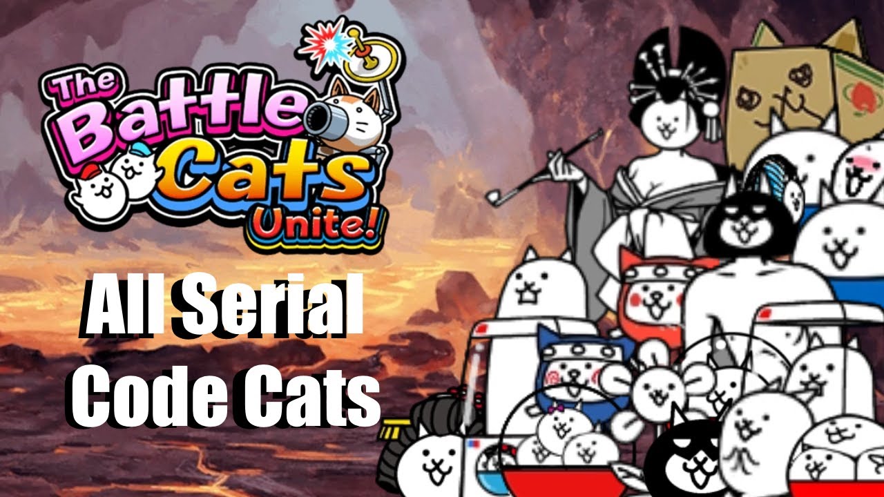 Battle Cats Unite Unlocking All Serial Code Cats YouTube