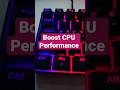 Boost CPU Performance In Any PC Game Boost CPU Performance In Any PC Game