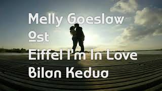 Melly goeslaw Bulan kedua.ost eiffel...i'm in love 1