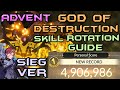 Advent God Of Destruction [ Sieg ] Skill Rotation Guide - 4.9m Score | Seven Knights Re:birth